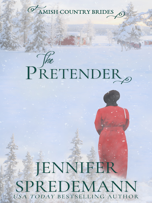 Title details for The Pretender (Amish Country Brides) by Jennifer (J.E.B.) Spredemann - Available